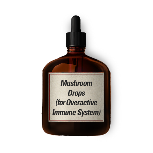 Mushroom Drops (for Overactive Immune System)