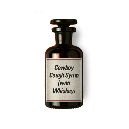 Cowboy Cough Syrup (with Whiskey)