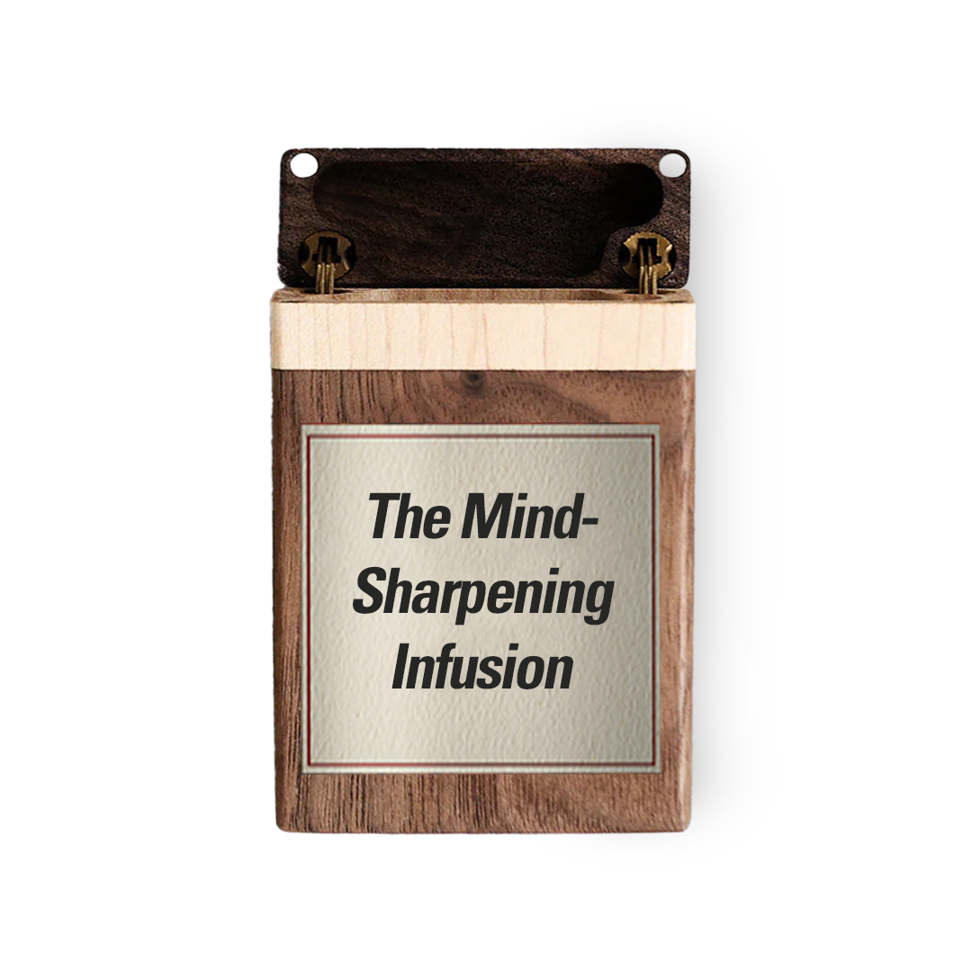 The Mind-Sharpening Infusion