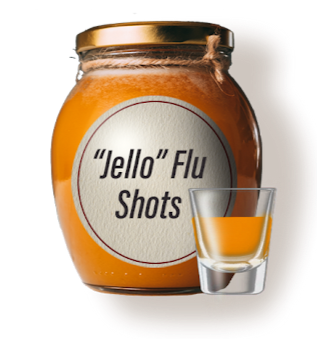 "Jello" Flu Shots